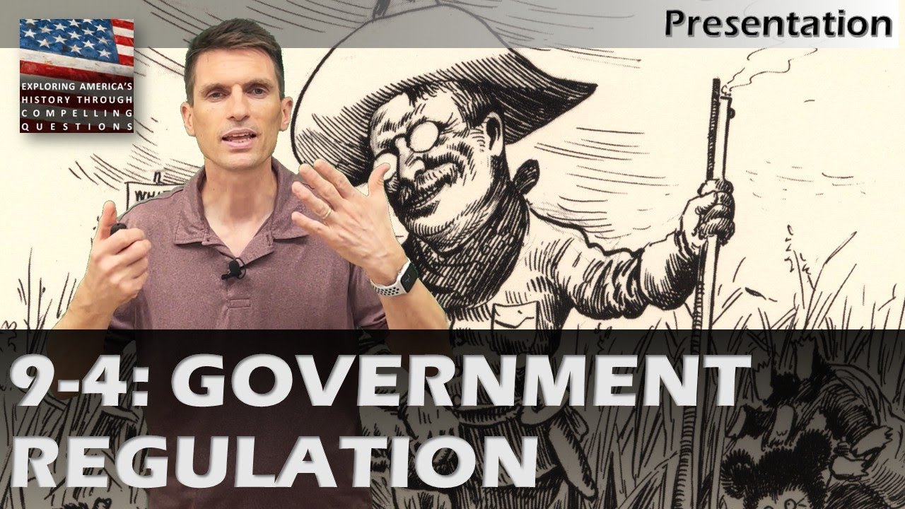 9-4: Government Regulation | Presentation