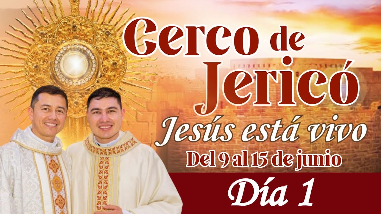 Día 1 del Cerco de Jericó | Jesús está Vivo 2024 | Martes 09 de Julio