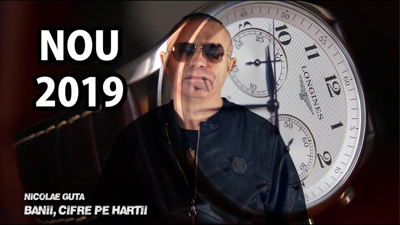 Nicolae Guta  - Banii, cifre pe hartii (HIT NOU 2019)