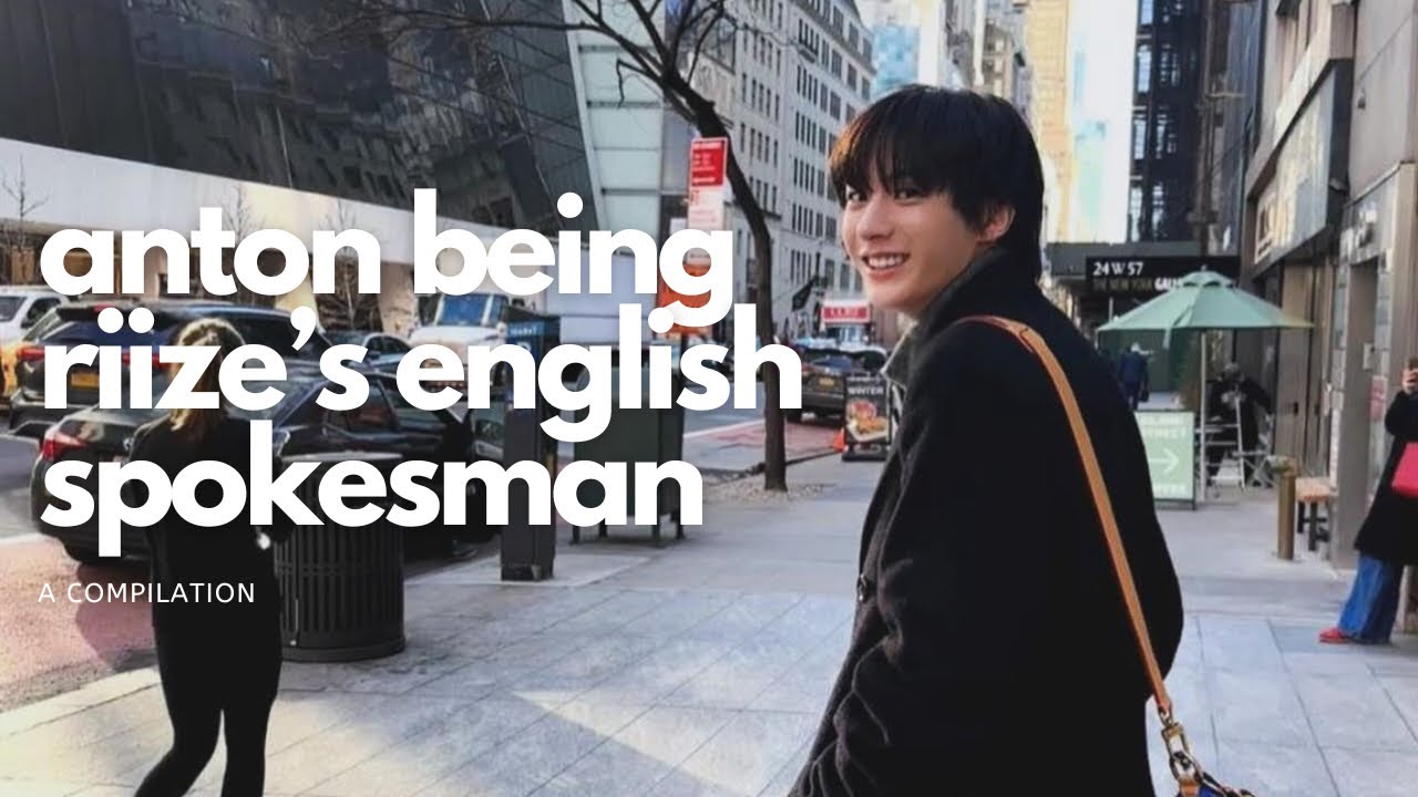 anton being riize’s designated english speaker: a compilation