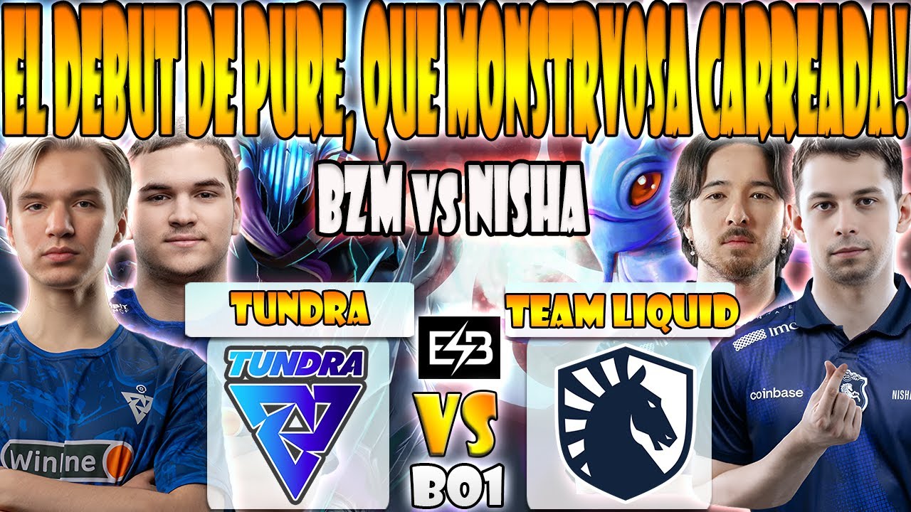 TUNDRA vs TEAM LIQUID [BO1] PURE, BZM, 33 VS NISHA, ACE, MICKE- BLAST SLAM 4 - DOTA 2 - ESB