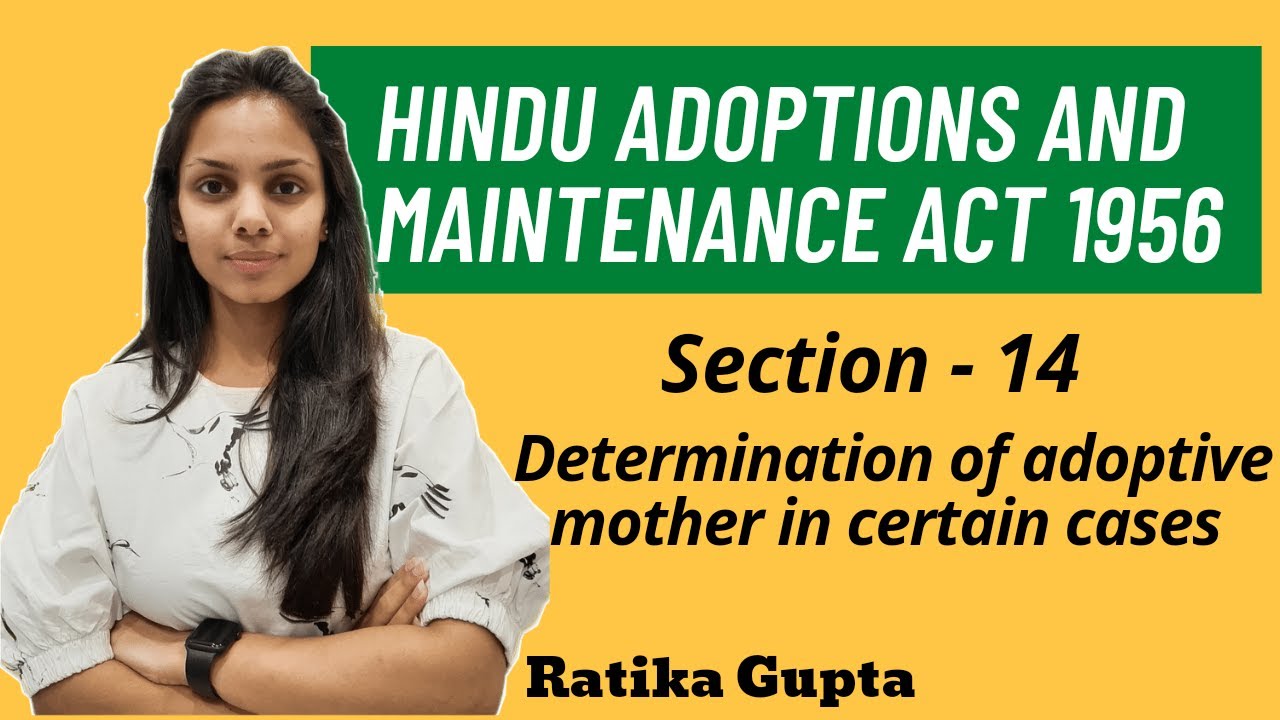 Section-14 | Determination of adoptive mother in certain cases | Hindu Adoptions and Maintenance Act