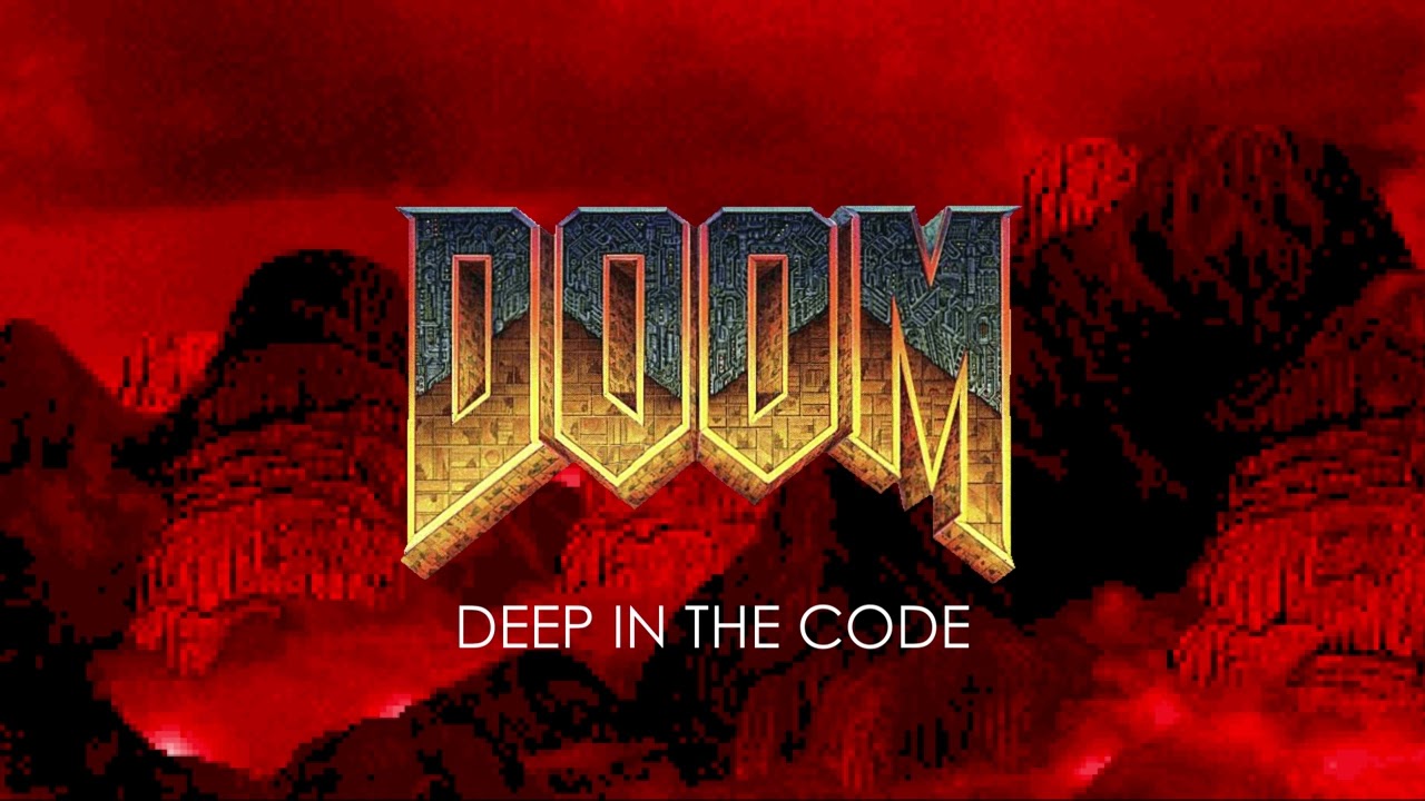 Doom - Deep in the Code