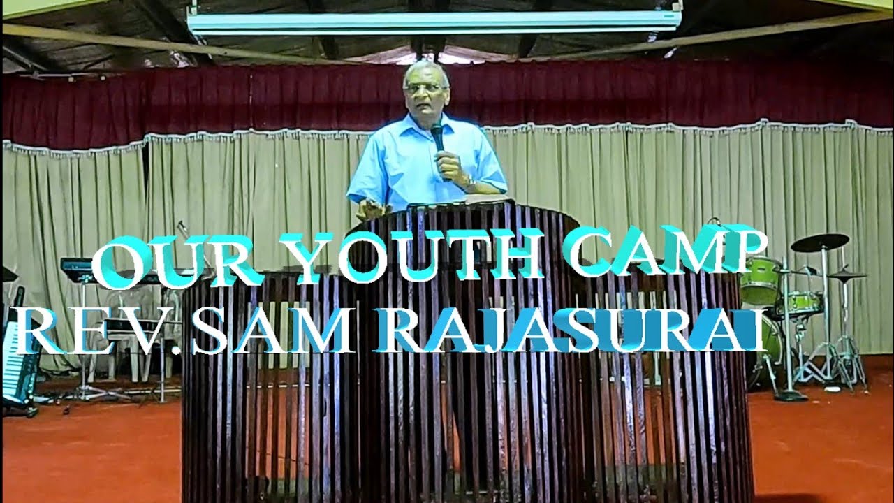 Our Youth Camp 2023 | Sermon by Rev Sam Rajasuriar |  Jaffna Sri Lanka