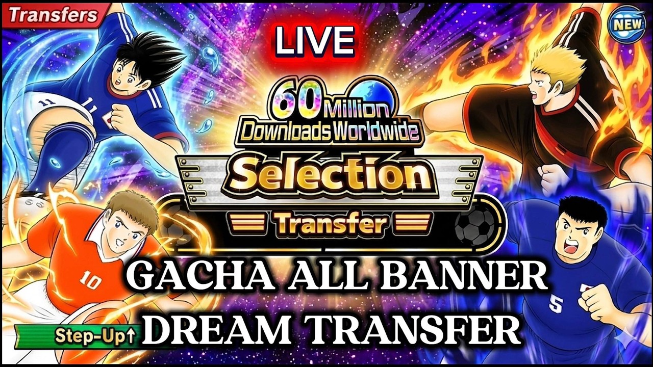 LIVE! REVAMP SS & NEW BANNER INCOMING! BANNER BOND IS REAL. CAPTAIN TSUBASA DREAM TEAM GACHA
