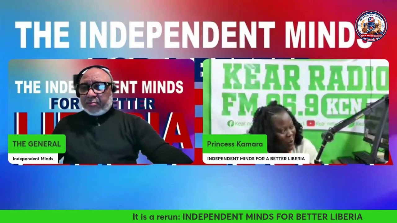 Independent Minds for a better Liberia.