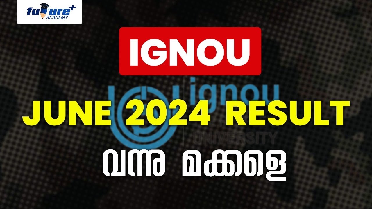 IGNOU2024 JUNE EXAM RESULT PUBLISHED|