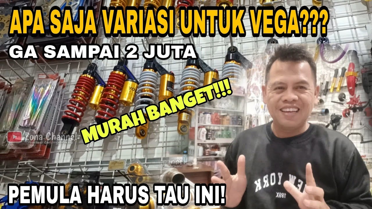 MODIFIKASI VEGA 2004 l variasi yang harus dibeli dana pelajar l woow murah banget.pemula harus tau