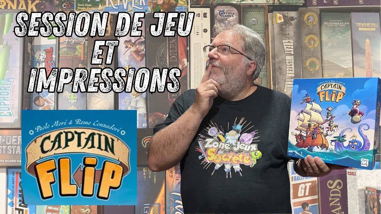 Session de jeu et premières impressions de Captain Flip !