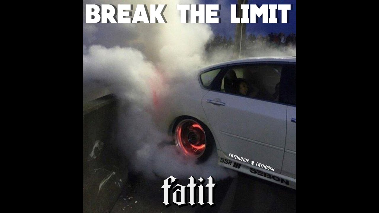 BREAK THE LIMIT