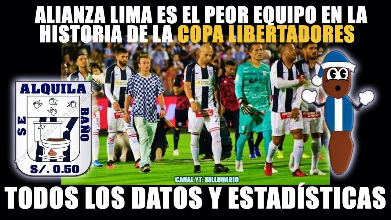 ¡ALIANZA LIMA ES EL PEOR EQUIPO EN LA HISTORIA DE LA LIBERTADORES! (REMASTERIZADO)
