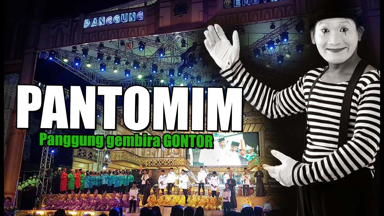 Pantomim Panggung Gembira 688 Pondok Modern Darussalam Gontor