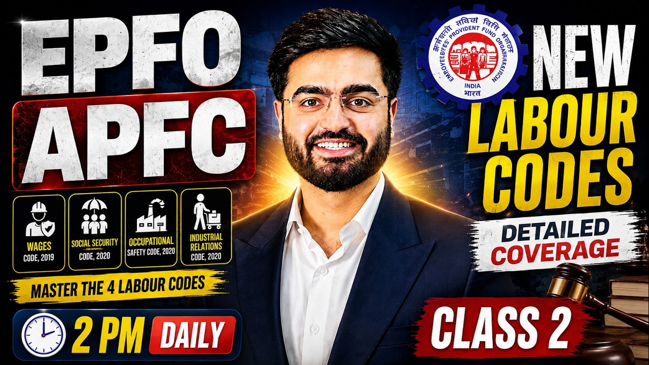 EPFO APFC 2026 | New Labour Codes Complete Coverage | 4 Labour Codes Explained | Class 1 | GS Gill
