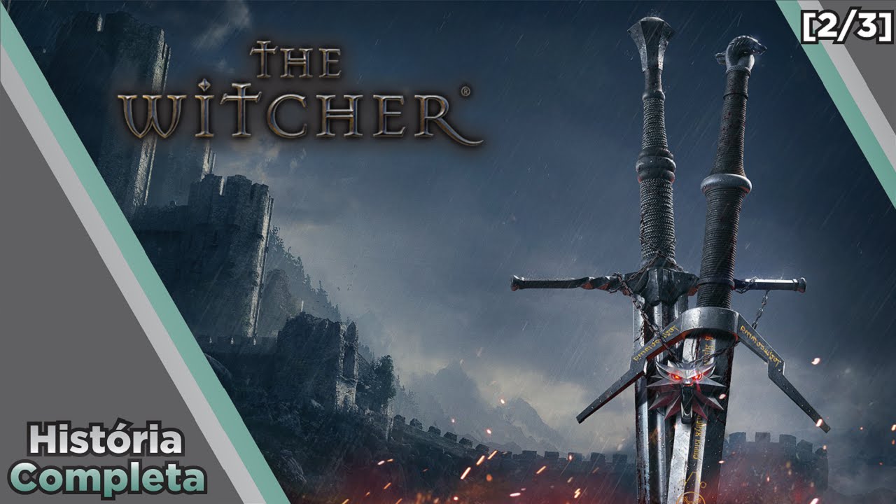 Saga The Witcher - História Completa #1 - O Universo [2/3]