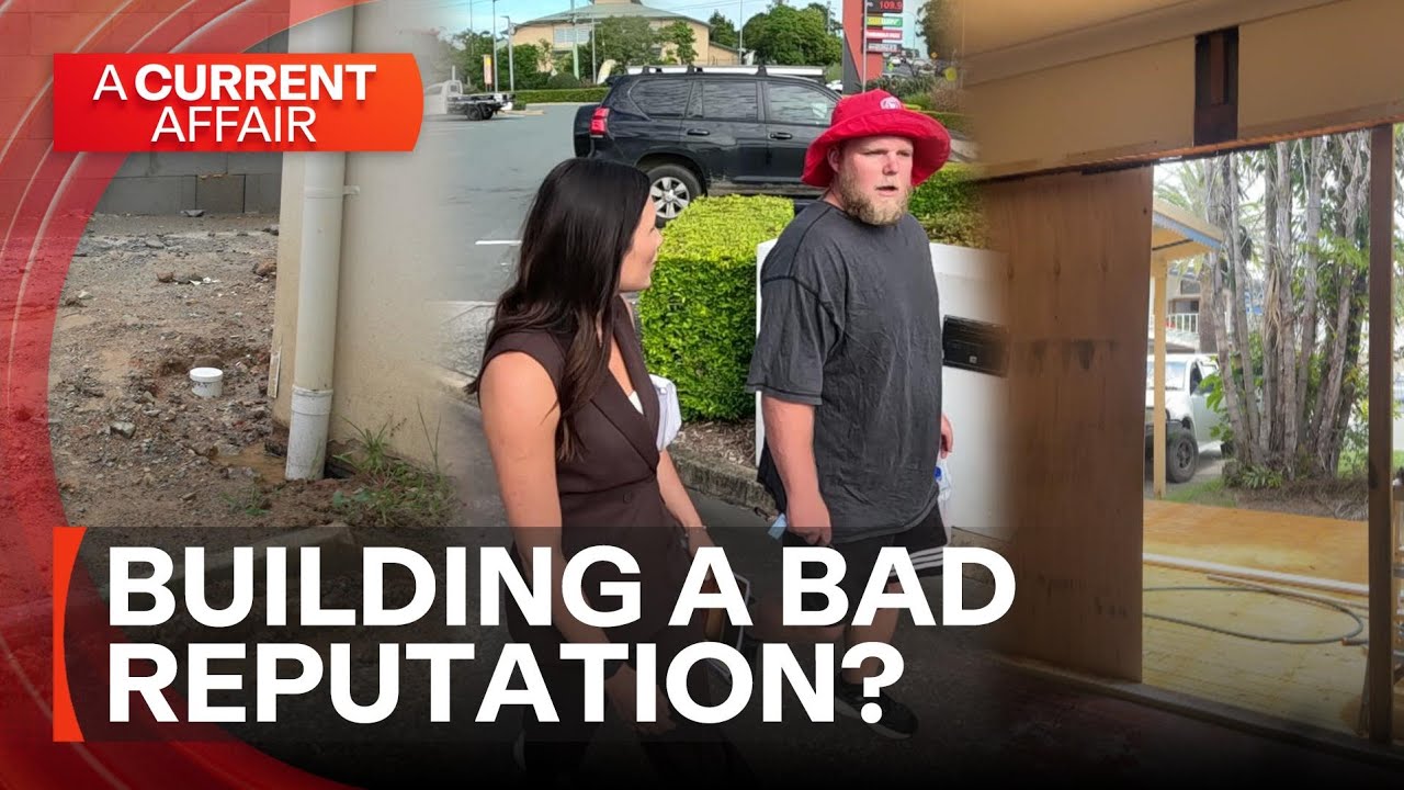 Builder Brayden Kyte causing sticky situations | A Current Affair