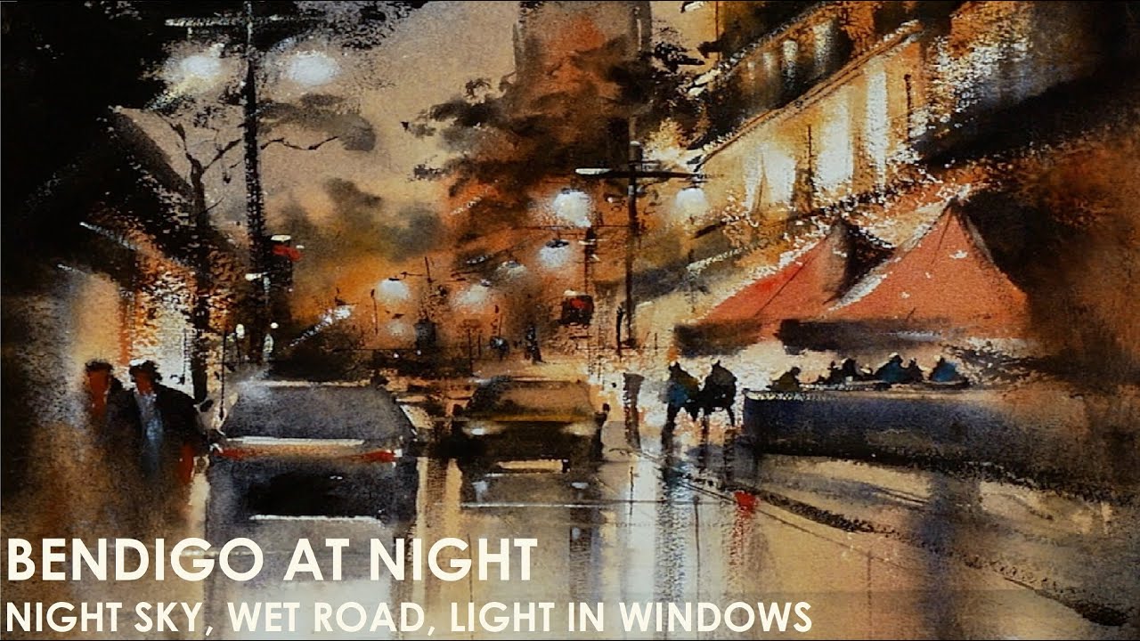 Loose Watercolor Painting Street Night Light and Reflection Bendigo at Night Masterclass Demo on Pat