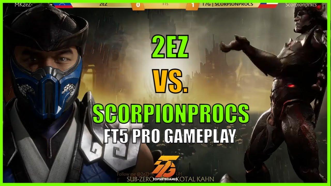 T7G | SCORPIONPROCS VS 2EZ  - Kotal Kahn vs Shang, Sub-Zero - FT5 - PRO GAMEPLAY - MK11 Ultimate