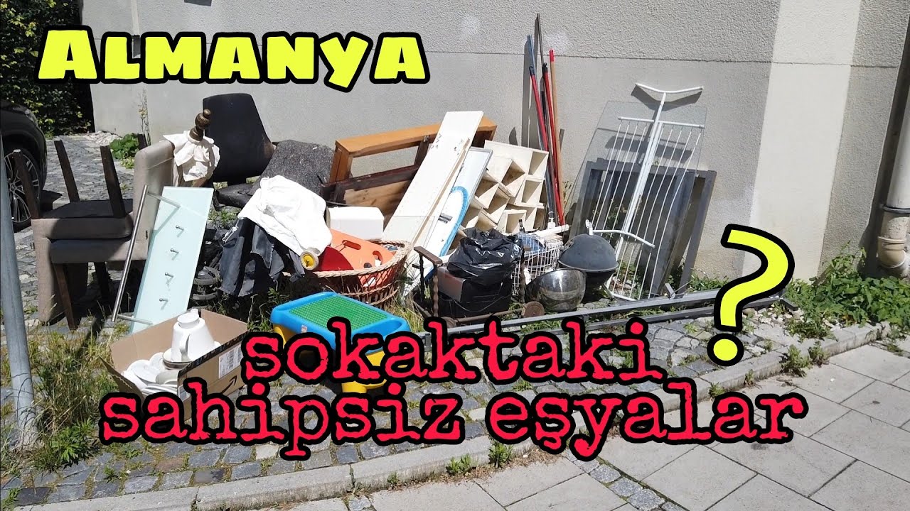 Almanya Sokaklarındaki Sahipsiz Eşyalar