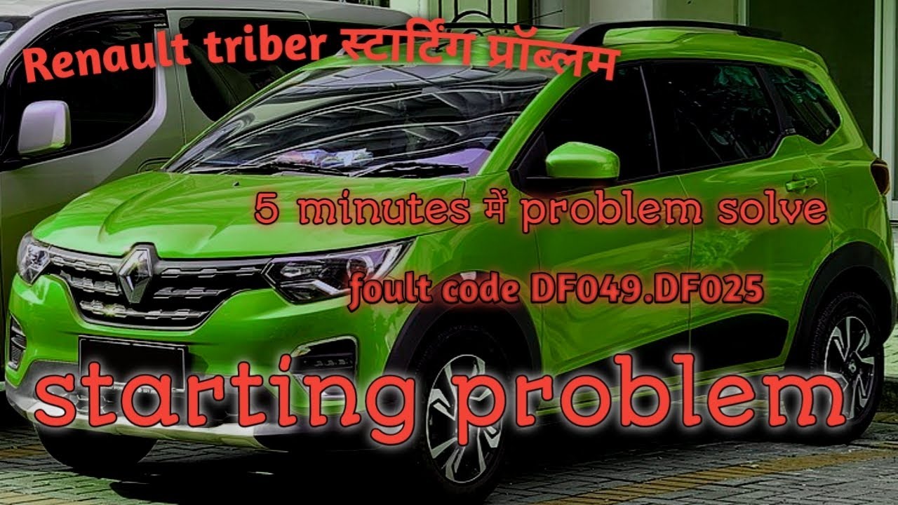 Renault pulse starting problem solve fault code. DF049. DF025.