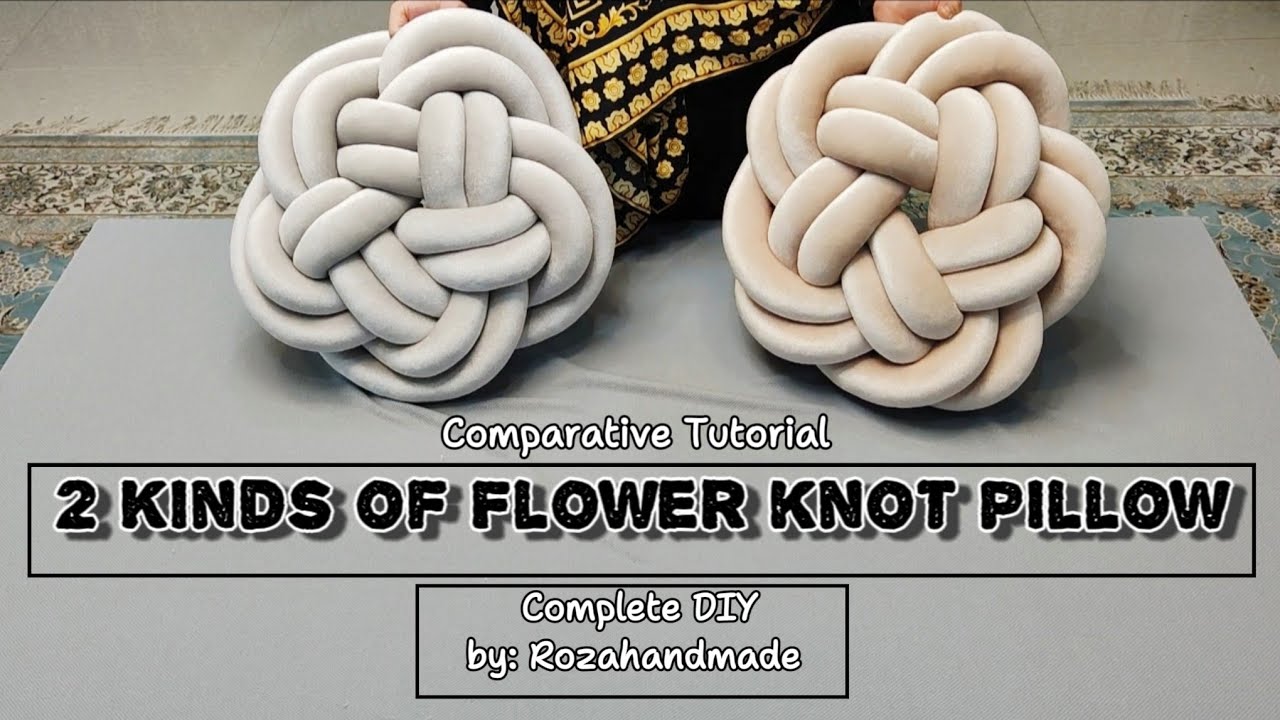 2 Kinds of Flowers Knot Pillow DIY (Easy and Simple Tutorial 😍)