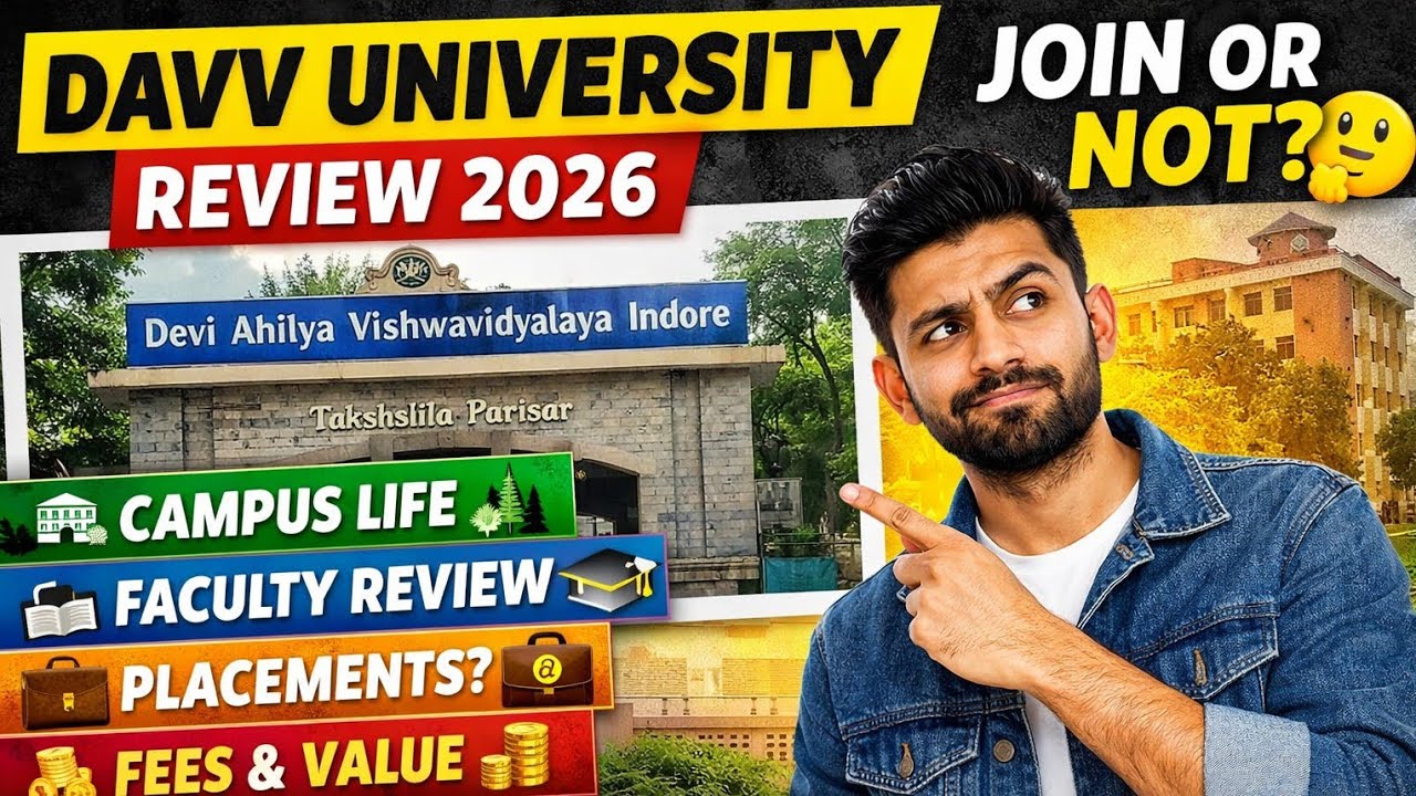 DAVV University Review 2026 | Campus, Faculty, Fees, Placements Full Truth 🔥 | Should You Join DAVV?