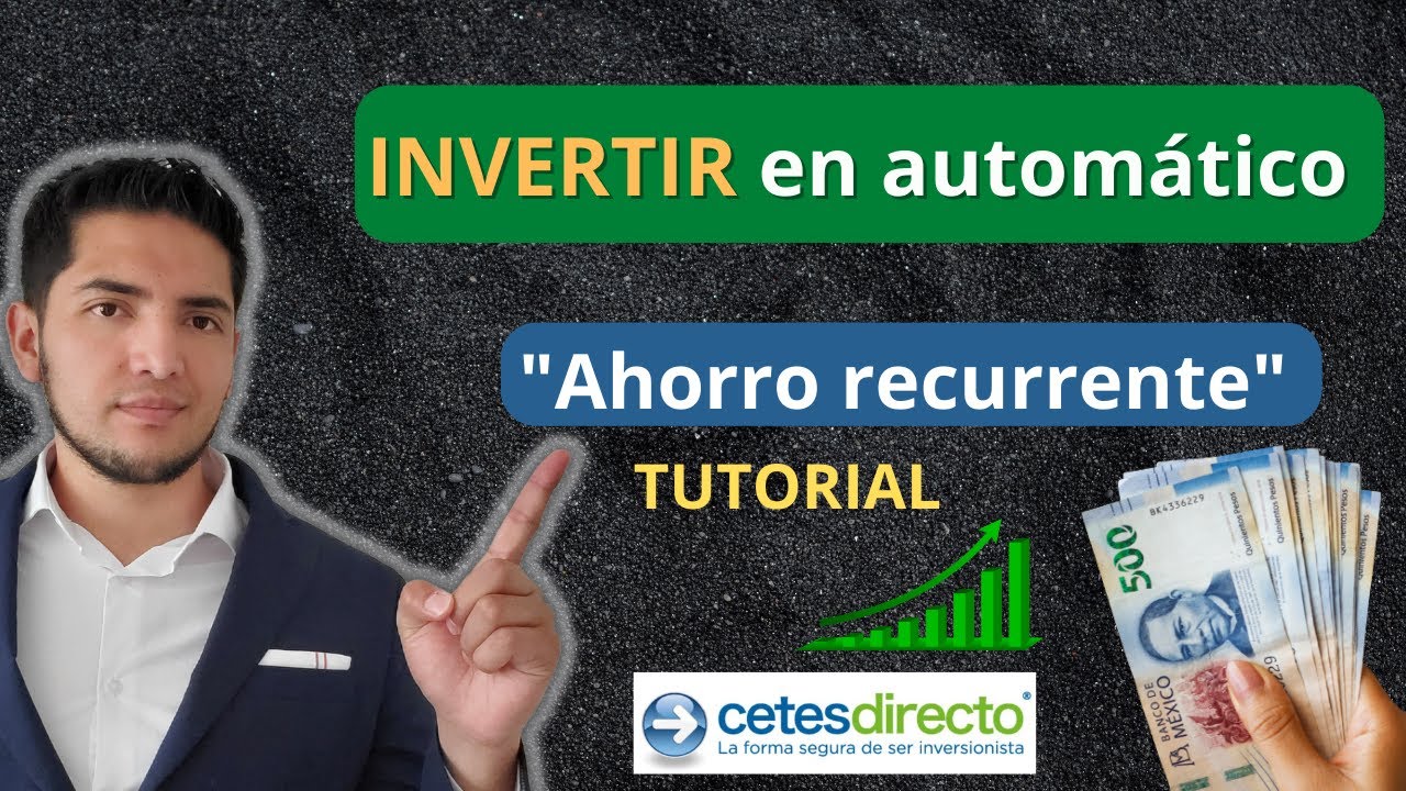 Ahorro Recurrente Cetesdirecto/ c&oacute;mo funciona.