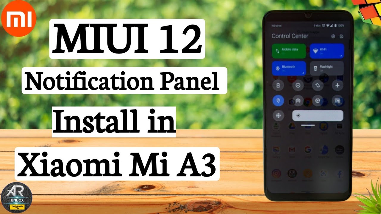Install MIUI 12 Notification Panel in Mi A3 | MIUI 12 Control Panel For All Android Devices | MIUI12