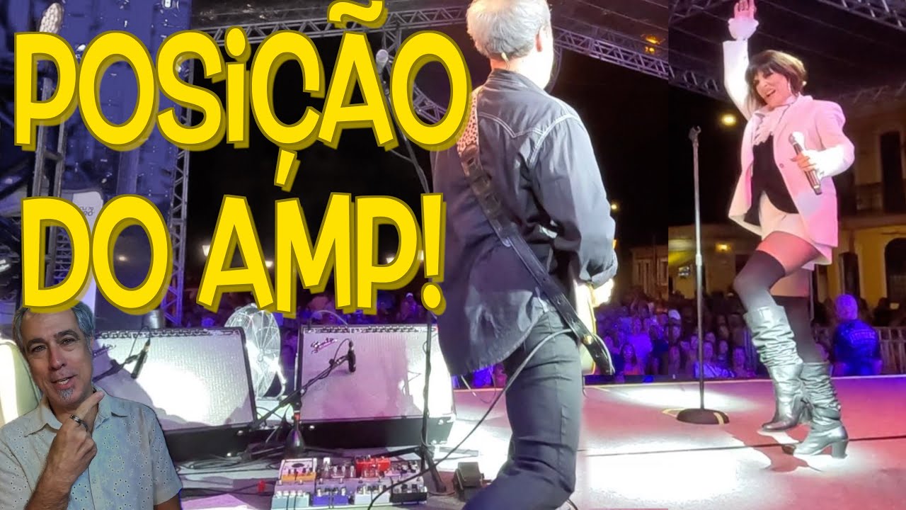 Posição dos amps no palco