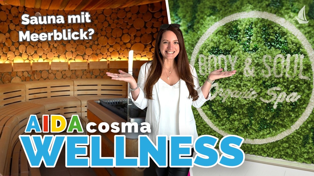 Sauna & Wellness auf AIDAcosma: Das erwartet euch im Body & Soul Spa