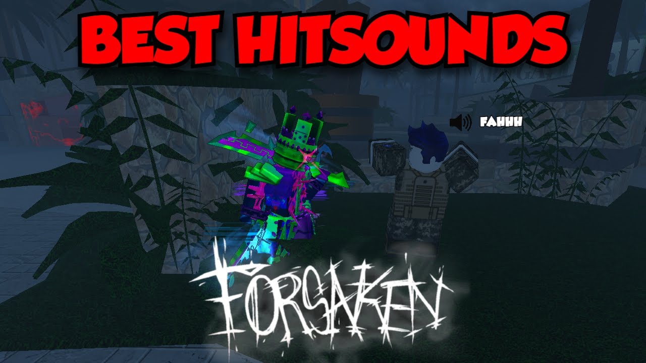 TOP 50+ HITSOUNDS IDS FOR FORSAKEN (Roblox)