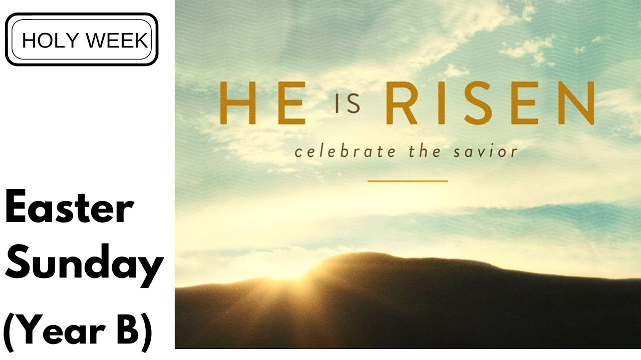 Homily - Easter Day (Year B)