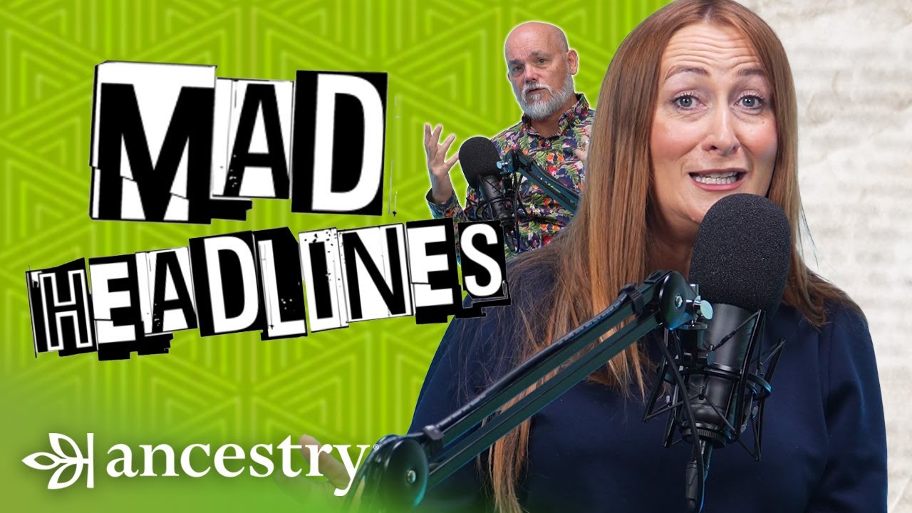 MORE MAD HEADLINES | Behind The Headlines of History EPISODE #6 | Ancestry®