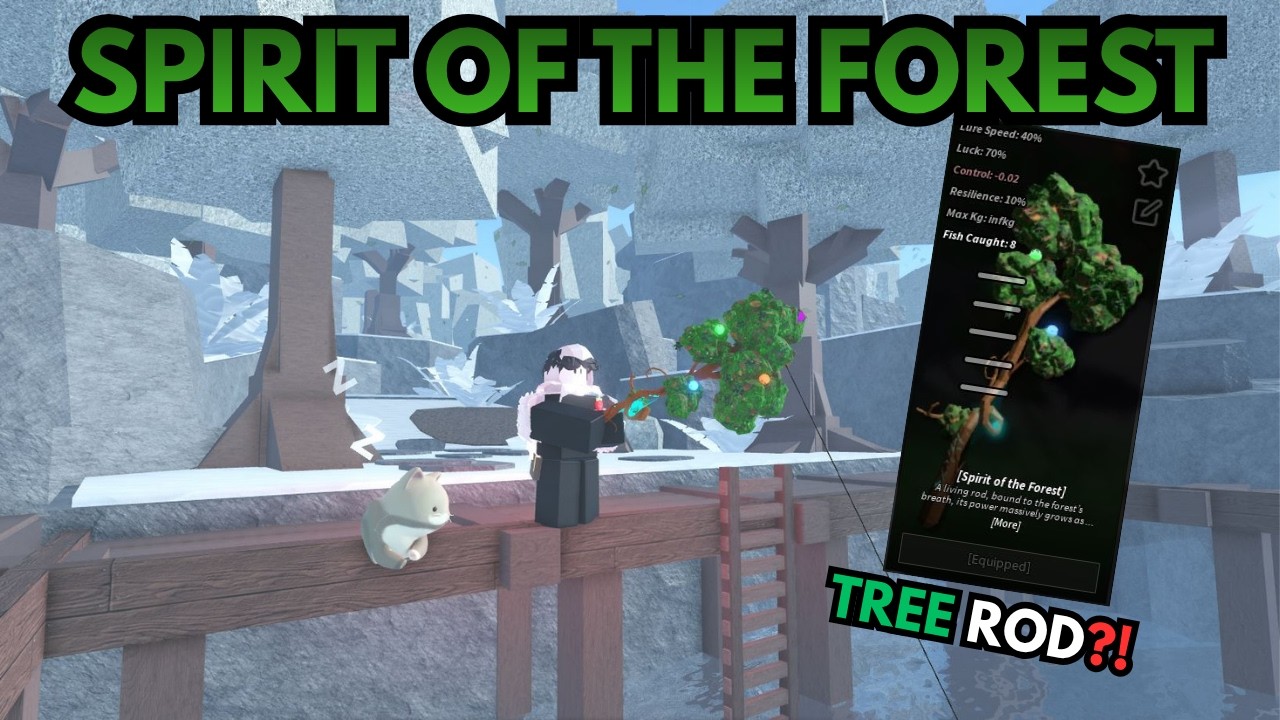 Obtaining SPIRIT OF THE FOREST Rod In Fisch (It's a Tree??)