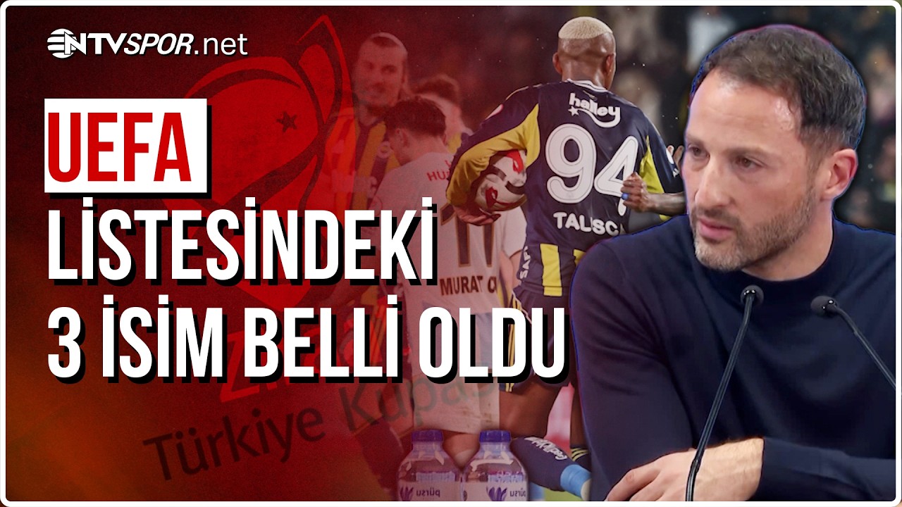 UEFA Listesine Kimler Eklendi? Tedesco İsimleri Belirledi | NTV Spor