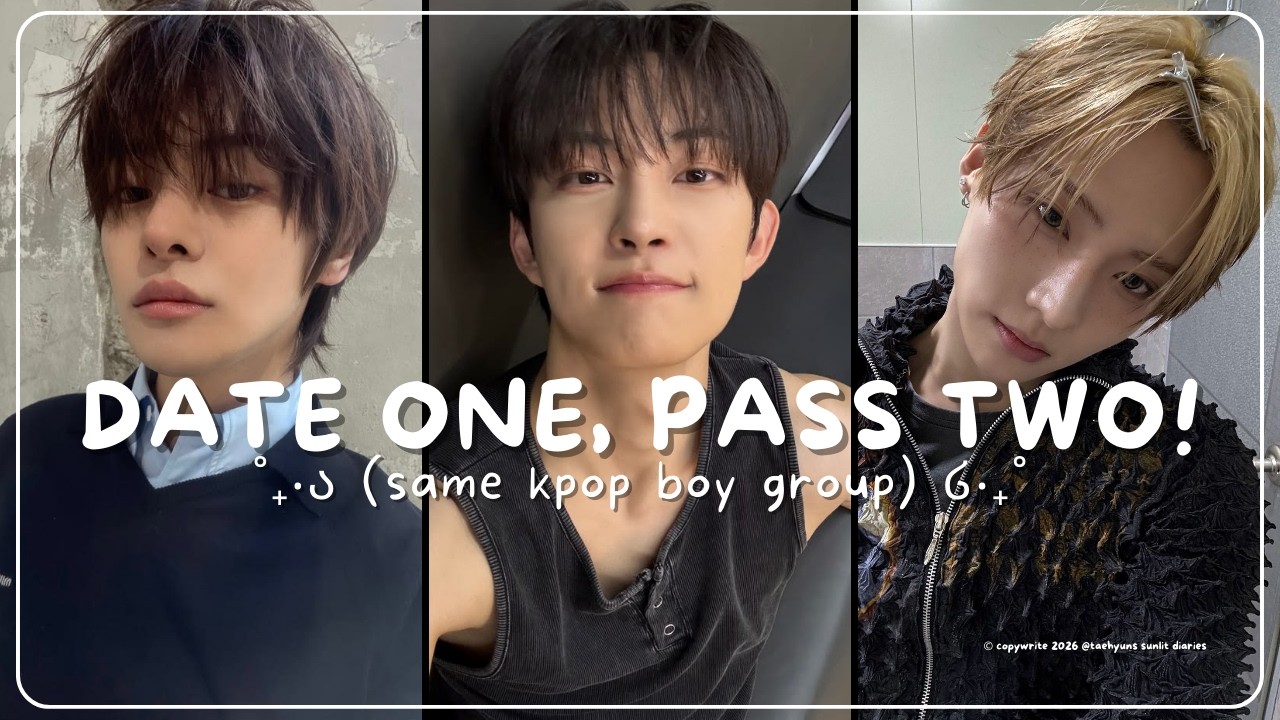 DATE ONE PASS TWO | SAME KPOP BOY GROUP | ENHYPEN, STRAY KIDS, SEVENTEEN, ATEEZ, RIIZE, EXO, BTS