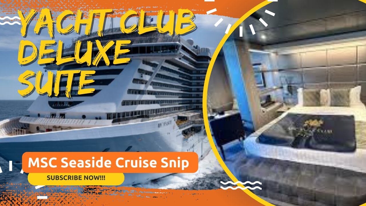 MSC Seaside Cruise Snip | Yacht Club Deluxe Suite | MSC Cruises