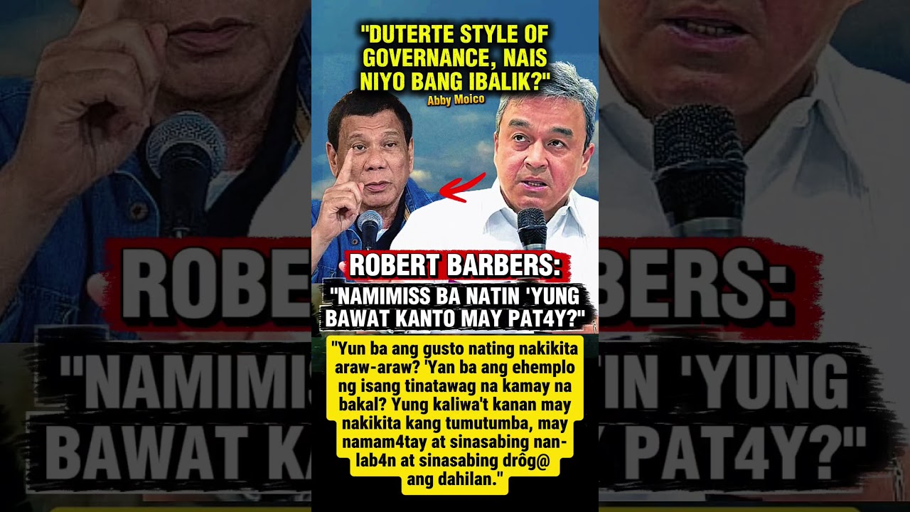 ROBERT BARBERS: DUTERTE STYLE OF GOVERNANCE, NAIS NIYO BANG IBALIK? #shorts