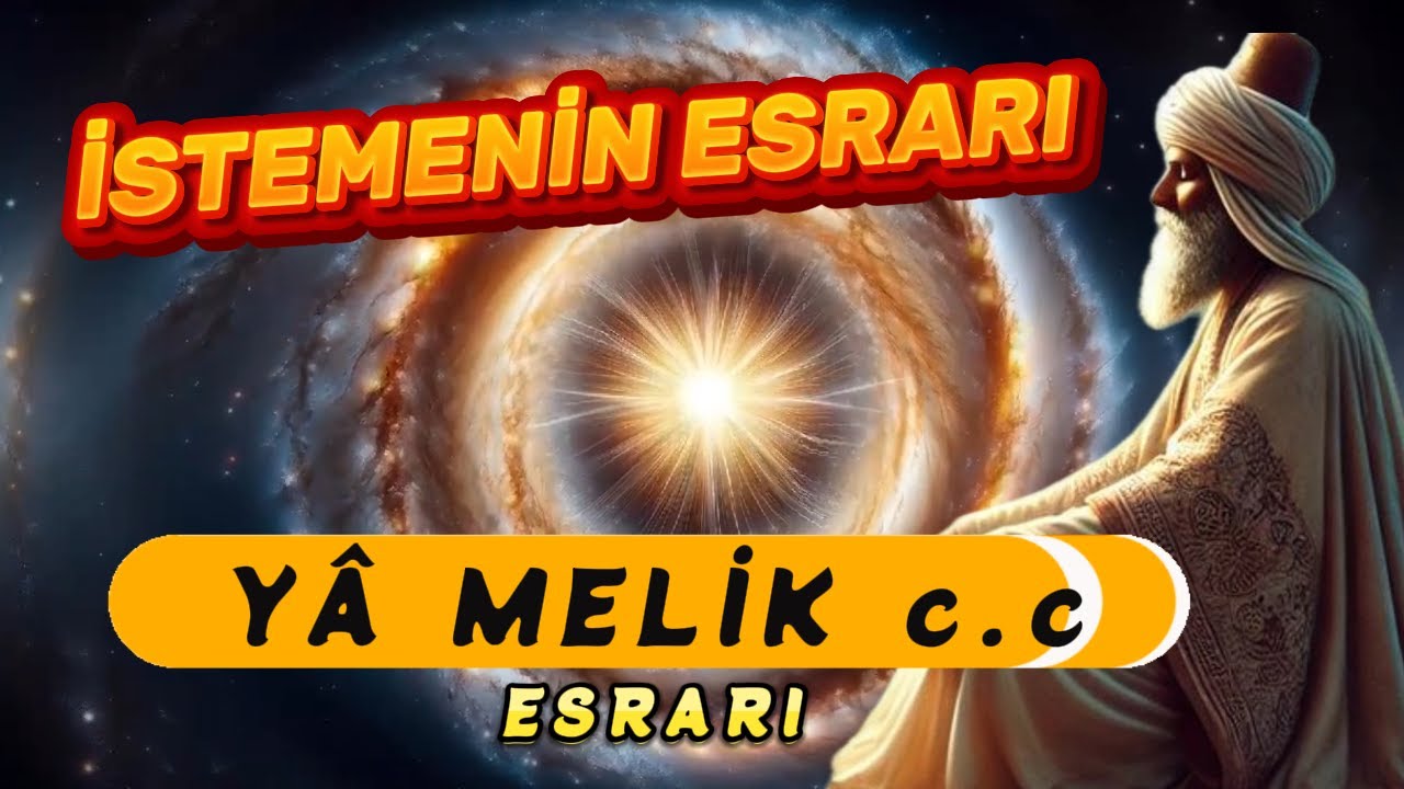 İSTEMENİN ESRARI | ESMAÜL HÜSNA YA MELİK | ALLAH'IM İLE BAŞLAMA | #seslendirme #film #seslikitap