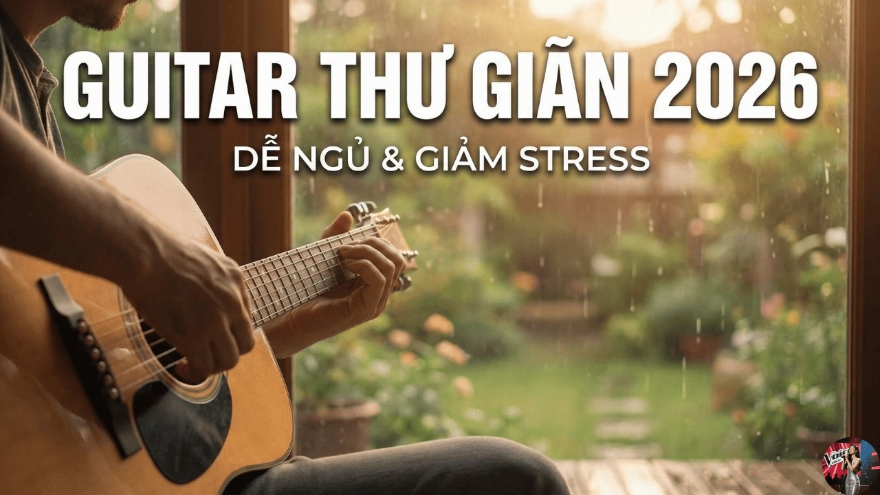 NHẠC KHÔNG LỜI 2026 | GUITAR SOLO | THƯ GIÃN | MỚI NHẤT