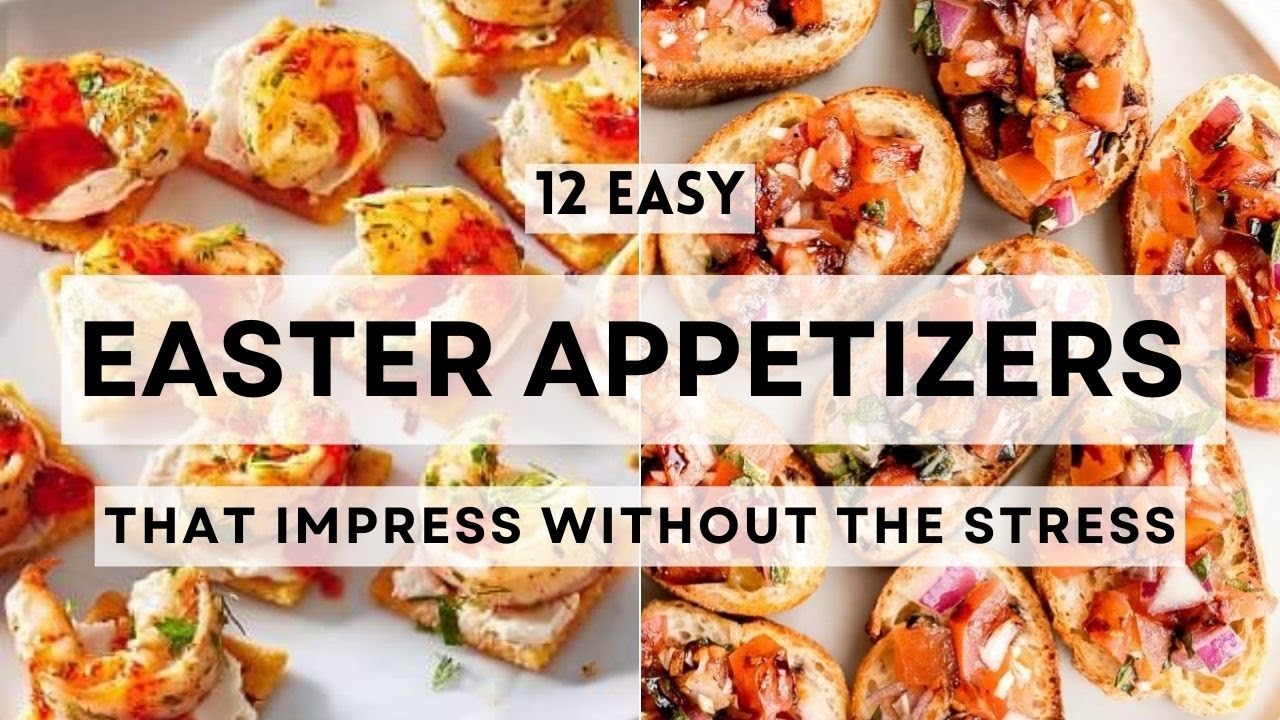 12 Easy Easter Appetizers That Impress Without the Stress  #sharpaspirant