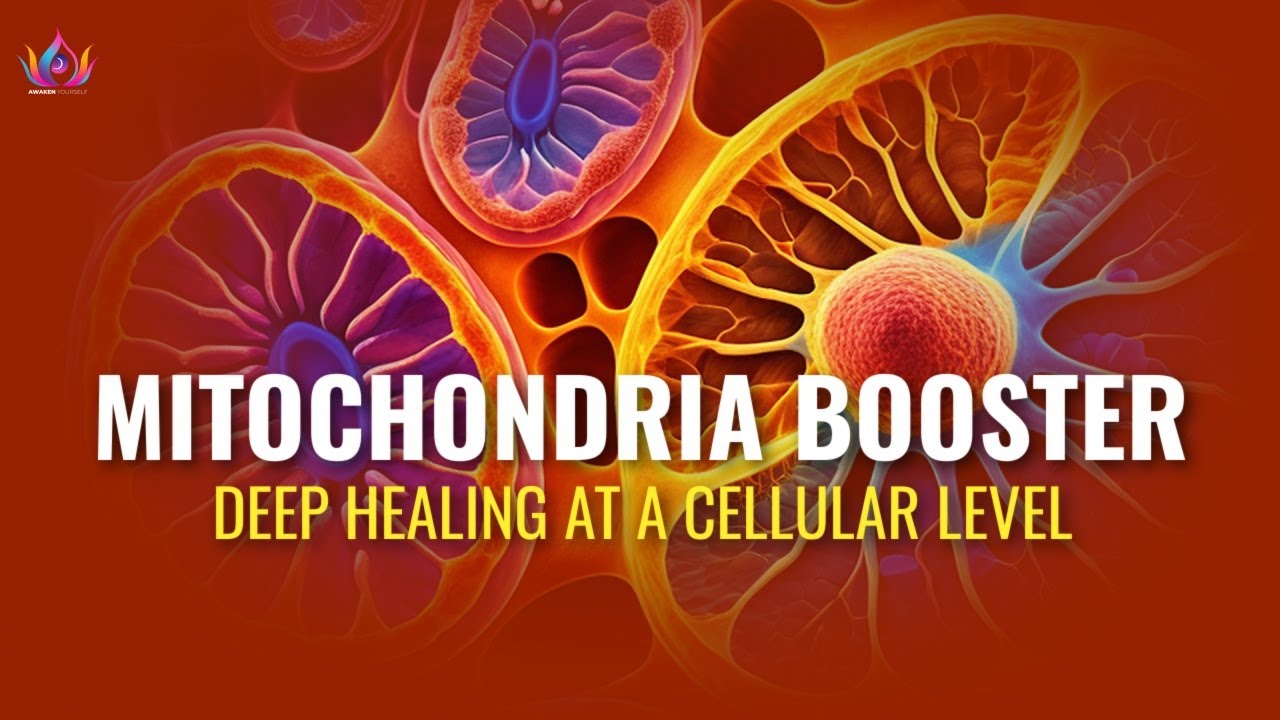 Super Mitochondria Booster | Deep Healing at a Cellular Level! (FEEL BRAND NEW) Healing Music