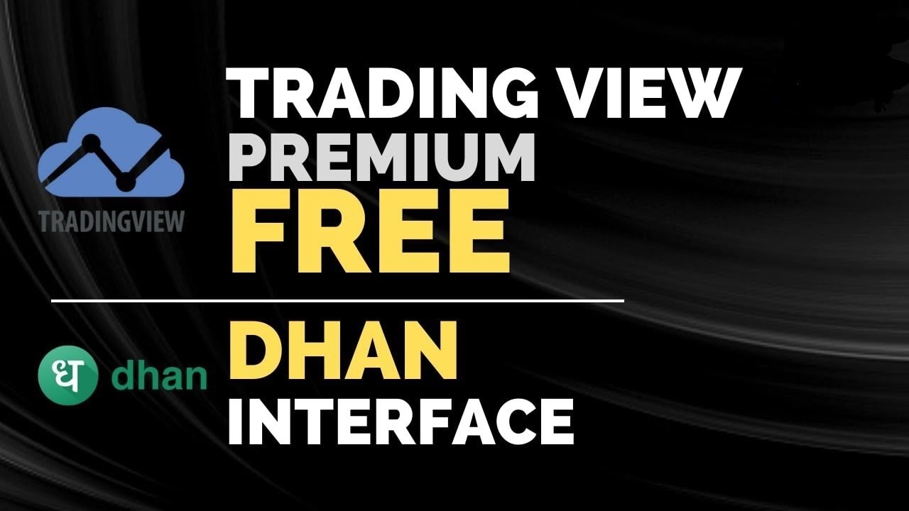 How to Get TradingView Premium Free | Dhan Interface | Tutorial Video @Dhan ⚡