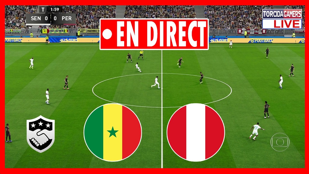 🔴 S&eacute;n&eacute;gal vs P&eacute;rou EN DIRECT | Match Amical 2026 | Match EN DIRECT Simulation