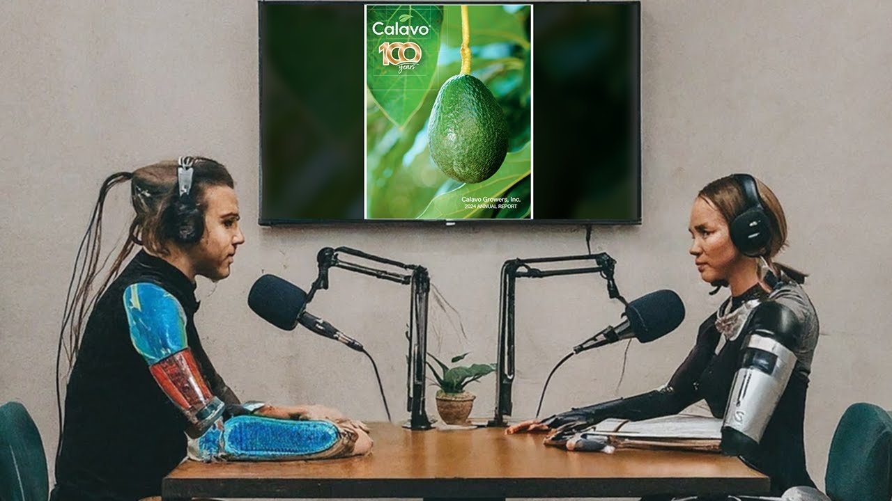 Calavo Growers 2024 annual report | A NotebookLM Deep Dive