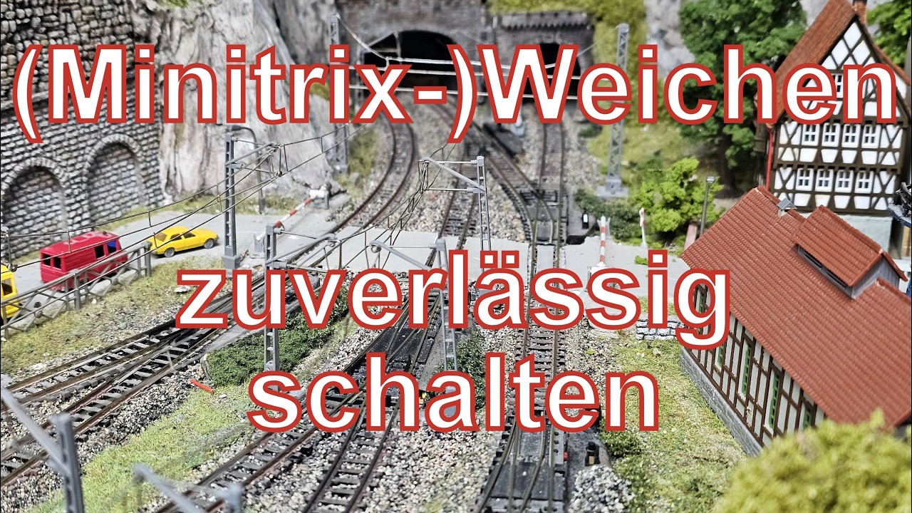 So funktionieren (Minitrix-)Weichen absolut zuverl&auml;ssig, Tipps und Tricks, Modelleisenbahn, Spur N
