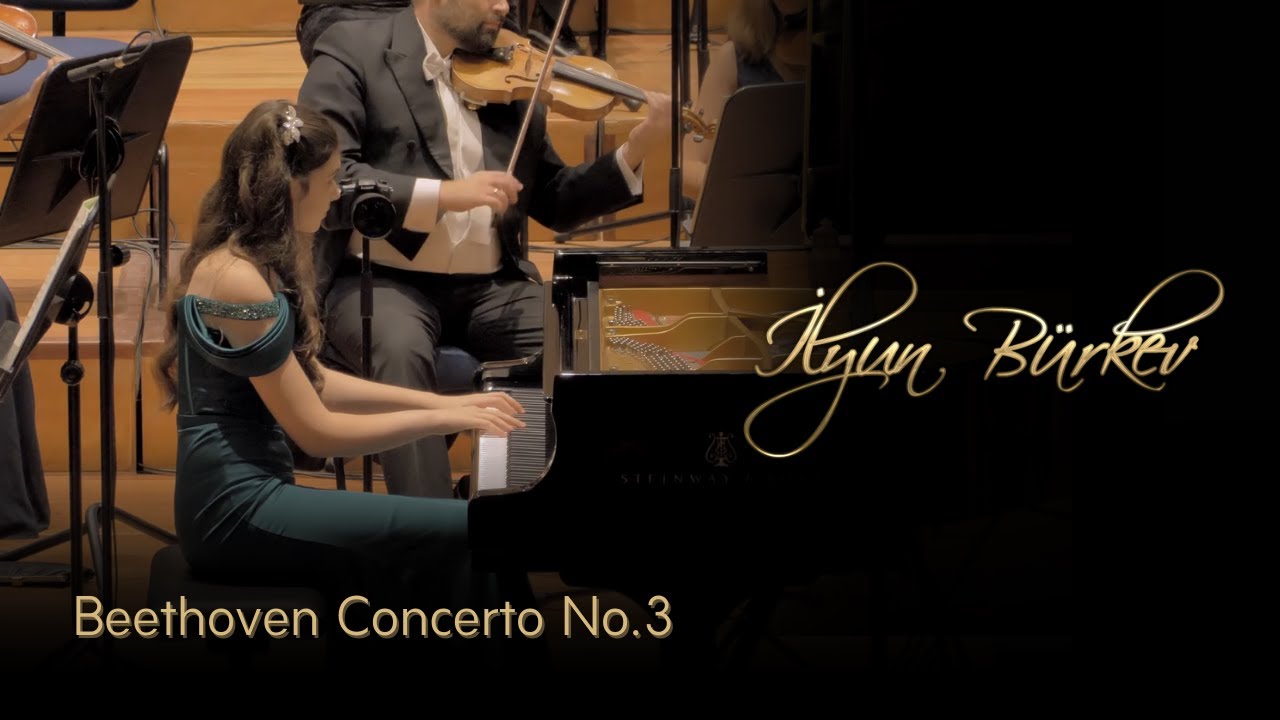 Beethoven Concerto No.3 İlyun Bürkev