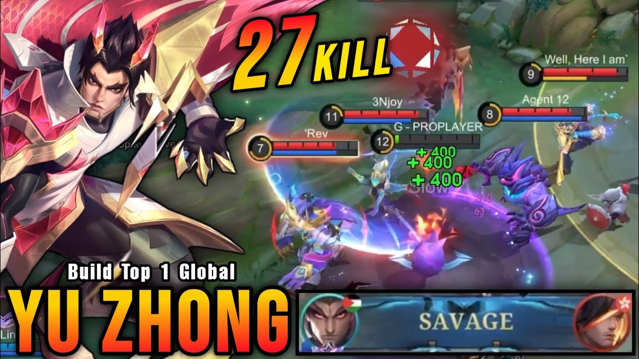 COME & FIGHT ME!! Yu Zhong SAVAGE with 27 Kills!! - Build Top 1 Global Yu Zhong ~ MLBB