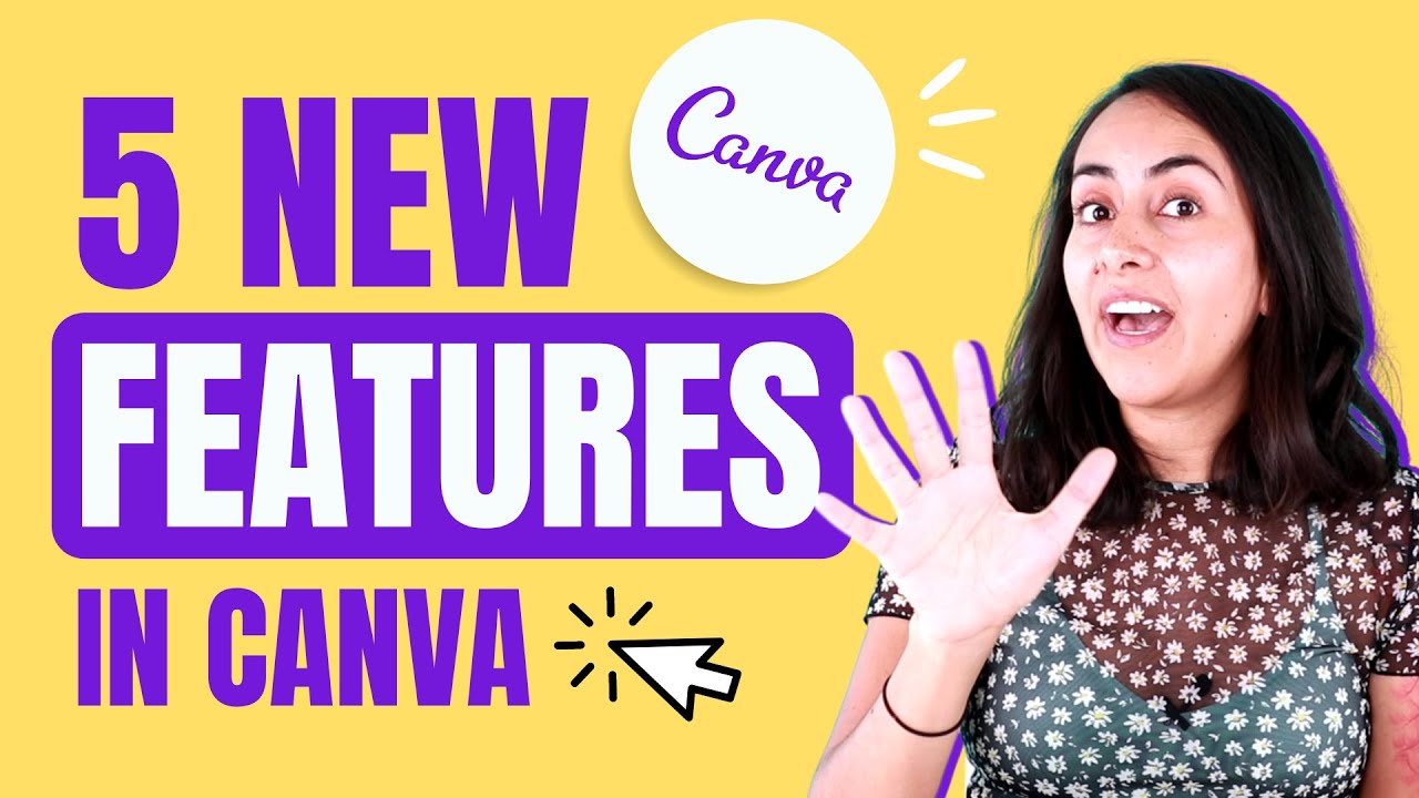 5 New HELPFUL CANVA FEATURES you Need to Know (no excuse: they're for FREE!)