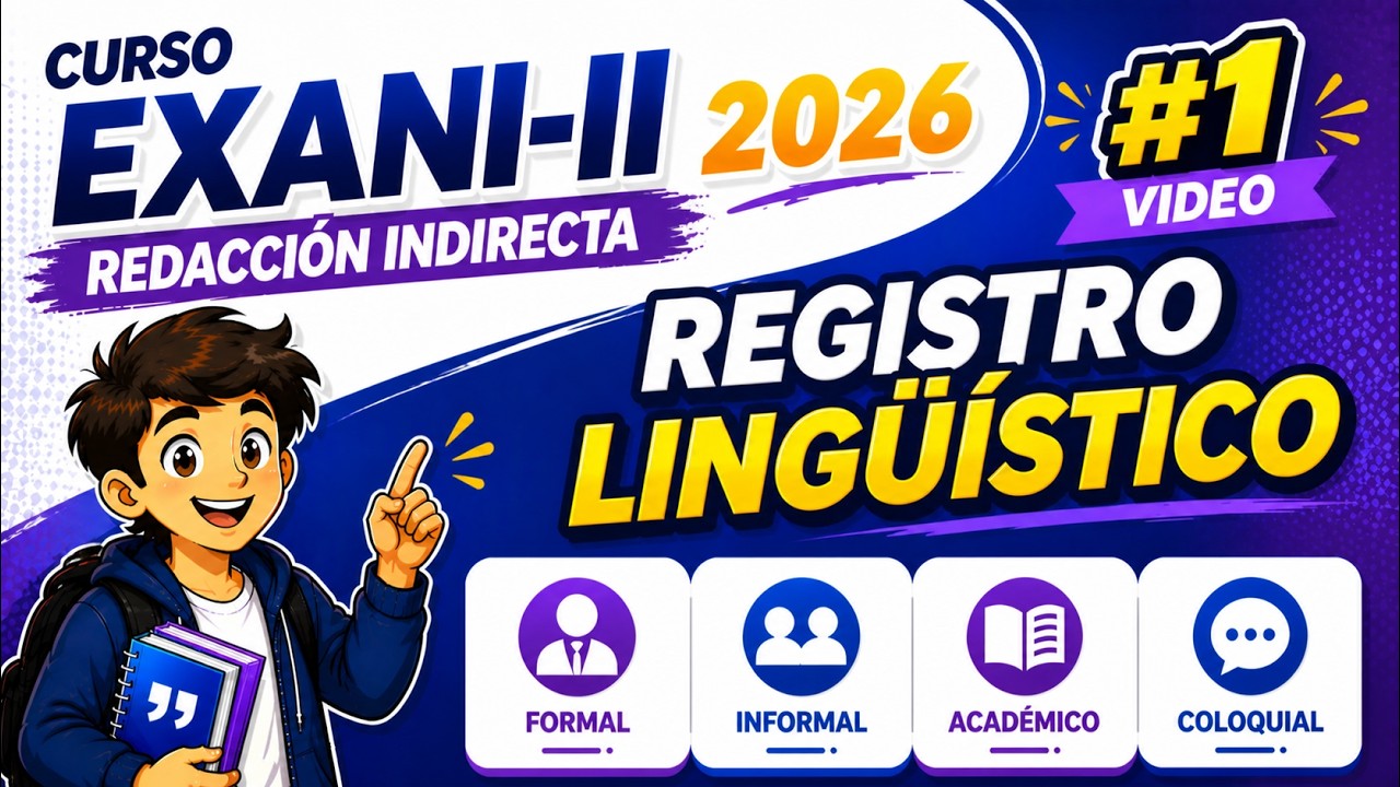 Curso EXANI II 2025 Redacción indirecta Comunicativa Registro lingüístico #EXANI2025