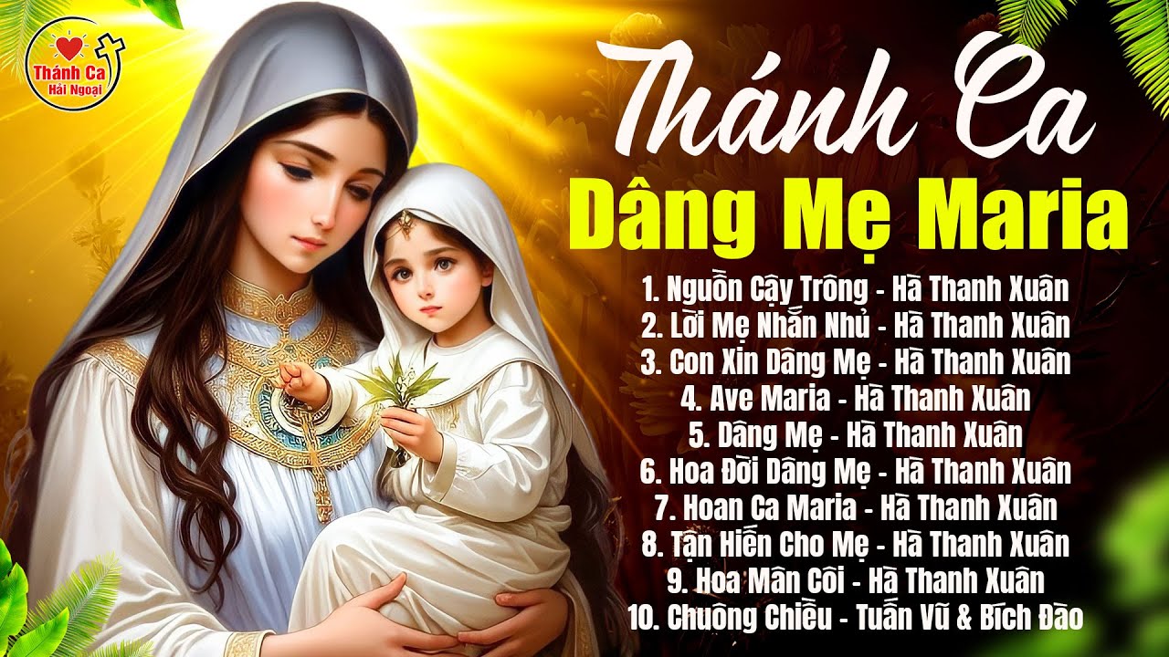 Thánh Ca Mẹ Maria Đặc Biệt 2024 | Nguồn Cậy Trông | Thánh Ca Hải Ngoại Tuyển Chọn 2024